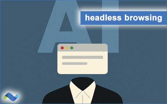 headless browsing