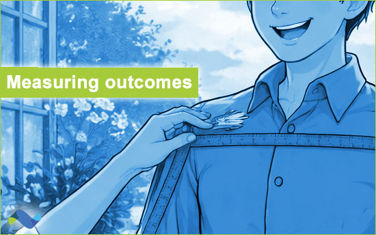 Measuring for outcomes