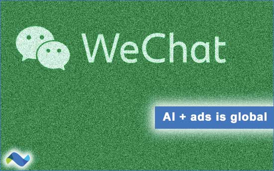 WeChat and AI + advertising