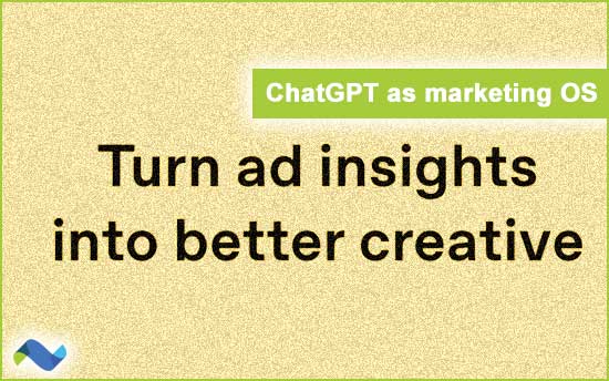 OpenAI pitches ChatGPT as a marketing operating system